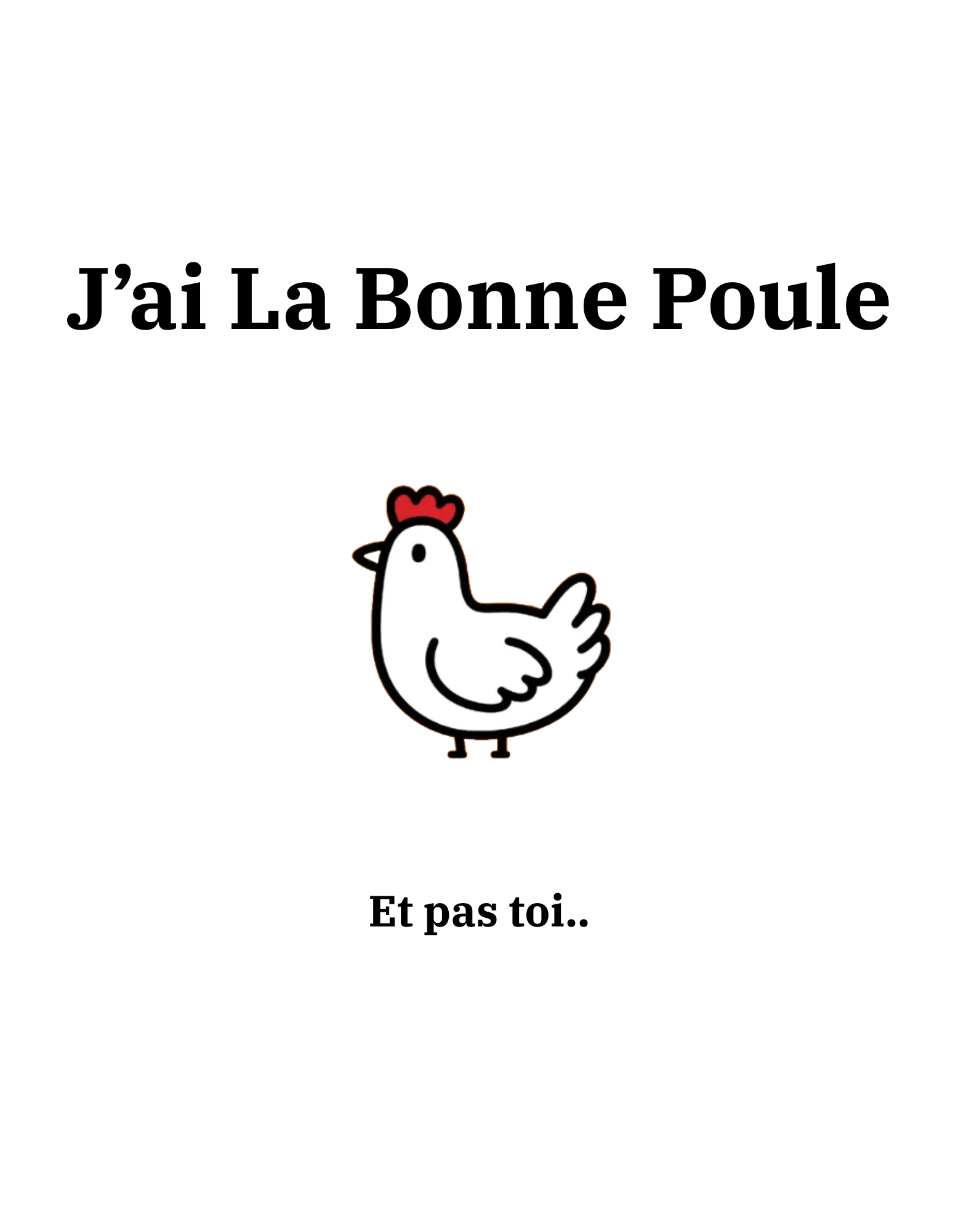 T-shirt La Bonne Poule